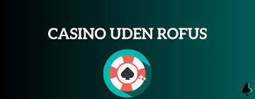 Bedste Online Casino Uden ROFUS